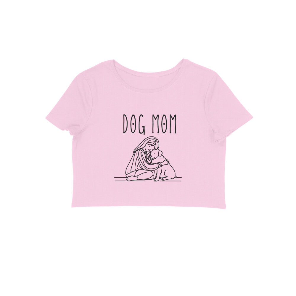 Dog Mom Crop Top